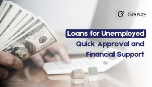 Loans for Unemployed: Quick Approval & Financial Support