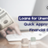 Loans for Unemployed: Quick Approval & Financial Support