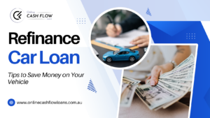 Refinance Car Loan: Tips to Save Money on Your Vehicle