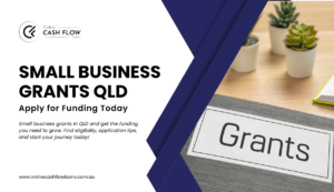 Small Business Grants QLD – Apply for Funding Today