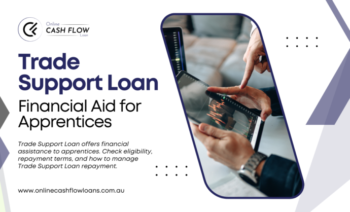 Trade Support Loan: Financial Aid for Apprentices