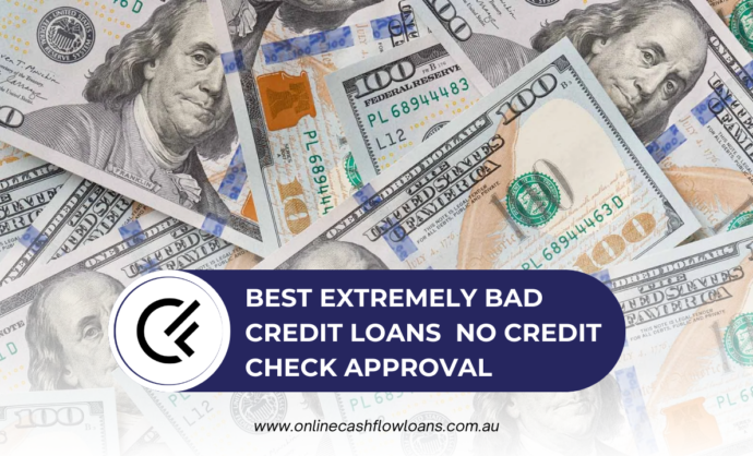 Best Extremely Bad Credit Loans – No Credit Check Approval
