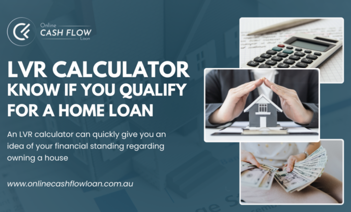 LVR calculator can quickly give you an idea