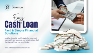 Easy Cash Loans: Fast & Simple Financial Solutions